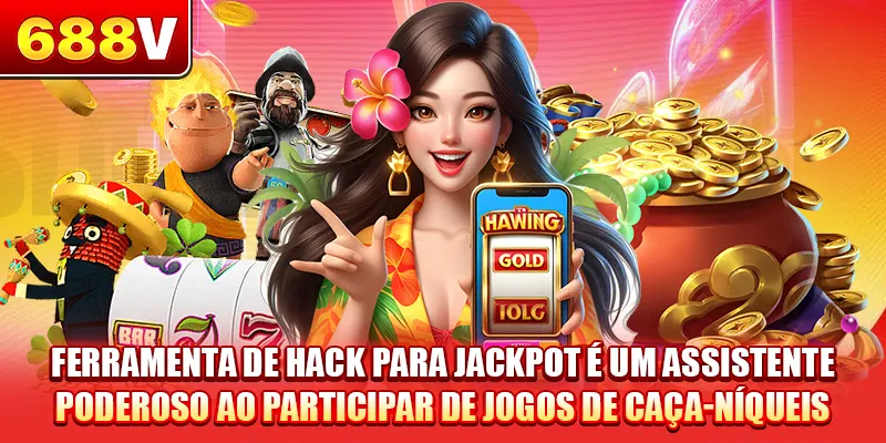 Ferramenta de hack para jackpot é um assistente poderoso ao participar de jogos de caça-níqueis