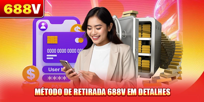 Método de retirada 688V em detalhes